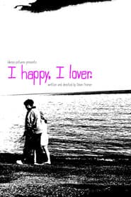 I Happy, I Lover.
