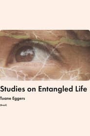 Studies on Entangled Life