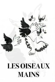 Les oiseaux mains