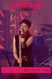 Garbage - Live at Soundstage