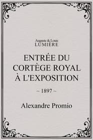 Entrée du cortège royal à l'Exposition