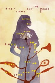 They Come Out of Margo