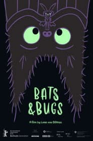 Bats & Bugs
