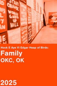 Hock E Aye Vi Edgar Heap of Birds: Family - An Oral History Project