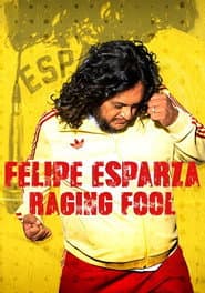 Felipe Esparza: Raging Fool