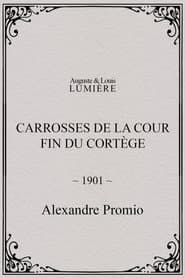 Carrosses de la cour. Fin du cortège