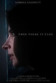 From Where It Came