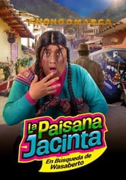 La paisana Jacinta: En búsqueda de Wasaberto