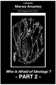 Who Is Afraid of Ideology? Part 2