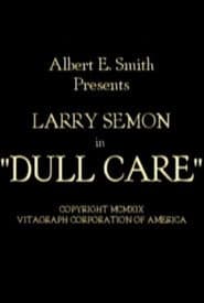 Dull Care