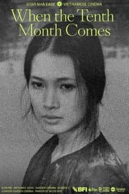 When the Tenth Month Comes