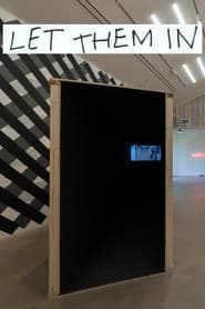 Work No. 2530 - Let Them In