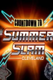 WWE Countdown to SummerSlam 2024: Cleveland