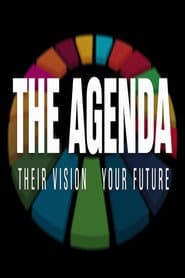 The Agenda: Their Vision – Your Future