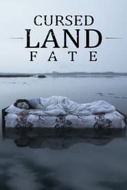 Cursed Land. Fate