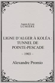 Algiers-Koléa Line: Tunnel of Point Pescade