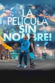 La Pelicula Sin Nombre!
