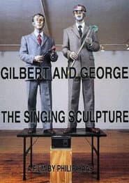 Gilbert and George The Singing Sculpture