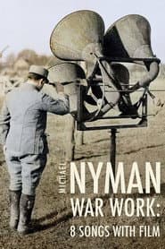 War Work: 8 Songs with Film