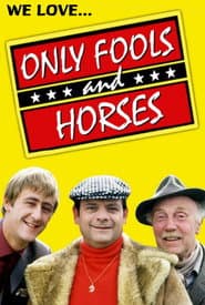 We Love Only Fools and Horses