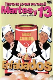 Martes y 13: Enfabados