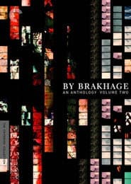 By Brakhage: An Anthology, Volume Two