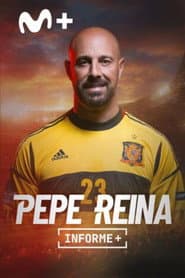 Informe+. La última parada de Pepe Reina