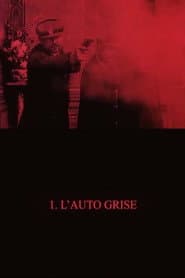 Bandits En Automobile - Episode 1: The Gray Car Gang