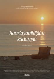 Hatırlayabildiğim Kadarıyla