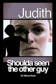 Judith: Shoulda Seen the Other Guy