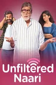 Unfiltered Naari