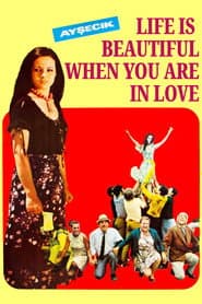 Life is Beautiful When You Are in Love