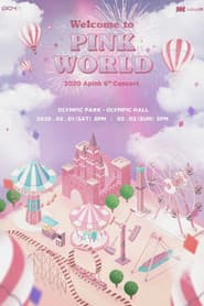 2020 Apink 6th Concert 'Welcome To PINK WORLD'