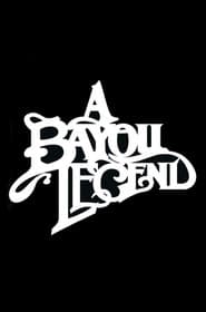 A Bayou Legend