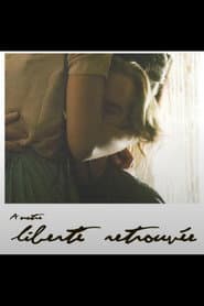 À Notre Liberté Retrouvée