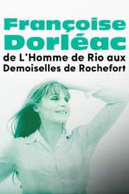 Françoise Dorléac, from The Man from Rio to The Young Girls of Rochefort