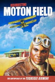 Resurrecting Moton Field: The Birthplace of the Tuskegee Airmen