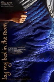 Lay My Bed in the Room