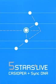 CASIOPEA with Synchronized DNA: 5 Stars Live