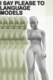 I Say Please to Language Models