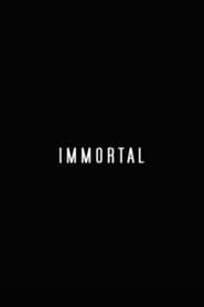 IMMORTAL
