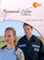 Rosamunde Pilcher: Stadt, Land, Kuss