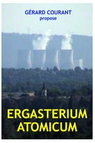 Ergasterium Atomicum