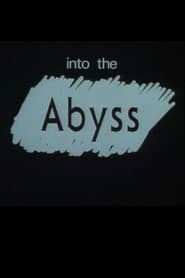 Into the Abyss