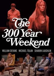 The 300-Year Weekend