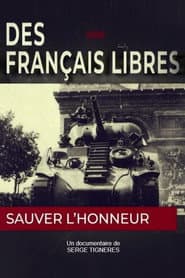 Des Français libres, sauver l'honneur