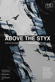 Above the Styx
