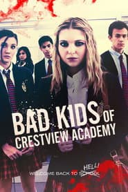 Bad Kids of Crestview Academy