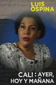 Cali: Yesterday, Today and Tomorrow