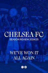 Chelsea FC - Season Review 2024/25